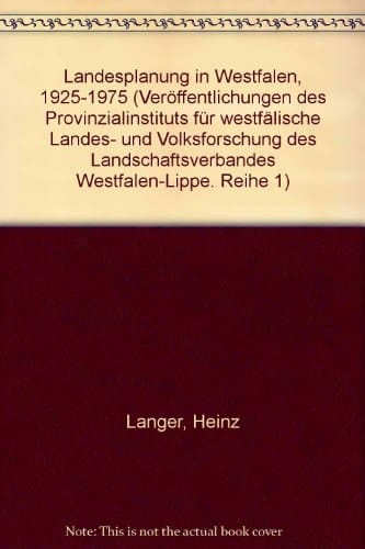 Landesplanung in Westfalen, 1925-1975