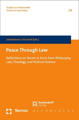 Peace Through Law Reflections on Pacem in Terris from Philosophy, Law, Theology, and Political Science