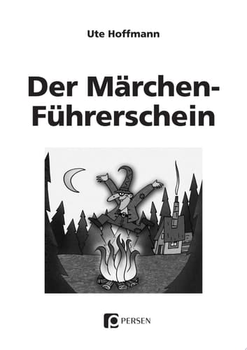 Der Märchen-Führerschein 3./4. Klasse