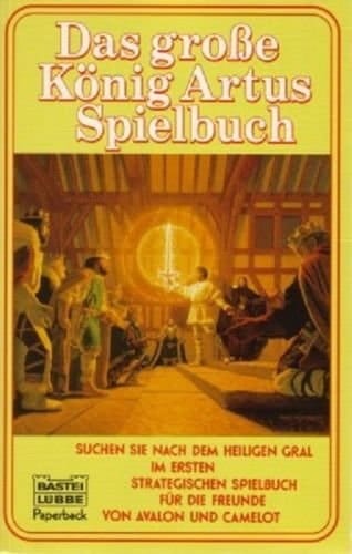 Das grosse König-Artus-Spielbuch