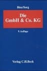 Die GmbH & Co Gesamtdarstellung in handels- und steuerrechtlicher Sicht unter Berücksichtigung arbeits- und mitbestimmungsrechtlicher Fragen sowie des Umwandlungsrechts