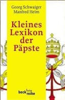 Kleines Lexikon der Päpste