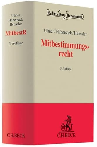 Mitbestimmungsrecht Kommentierung des MitbestG, des DrittelbG, des SEBG und des MgVG