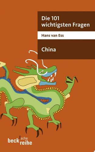 Die 101 wichtigsten Fragen - China