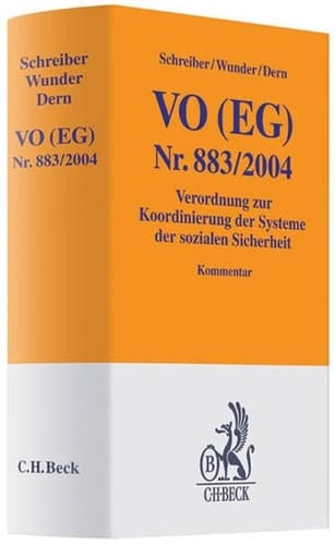 VO (EG) Nr. 883/2004 europäische Verordnung zur Koordinierung der Systeme der sozialen Sicherheit : Kommentar