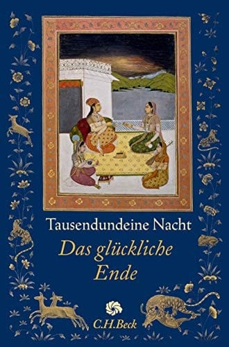 Tausendundeine Nacht das glückliche Ende