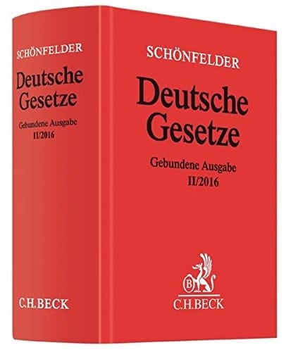 Deutsche Gesetze Gebundene Ausgabe II/2016 Rechtsstand: voraussichtlich September 2016