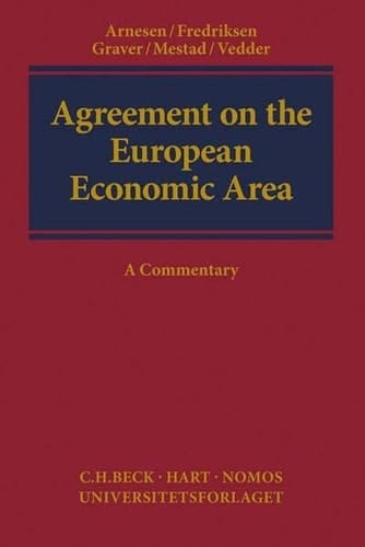 Agreement on the European Economic Area A Commentary