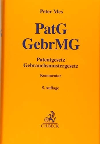 Patentgesetz, Gebrauchsmustergesetz Kommentar