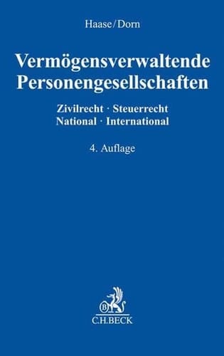 Vermögensverwaltende Personengesellschaften Zivilrecht - Steuerrecht, National - International