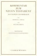Kommentar zum Neuen Testament aus Talmud und Midrasch Bd. 1: Das Evangelium nach Matthäus