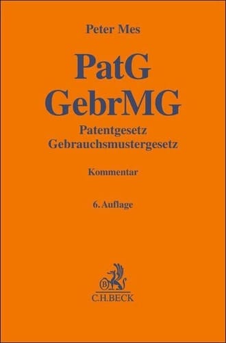 Patentgesetz, Gebrauchsmustergesetz Kommentar