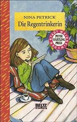 Die Regentrinkerin. ( Ab 13 J.)