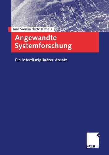 Angewandte Systemforschung Ein interdisziplinärer Ansatz