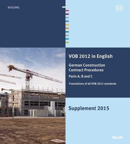 VOB 2012 in Englisch - Ergänzungsband 2015 Vergabe- und Vertragsordnung für Bauleistungen