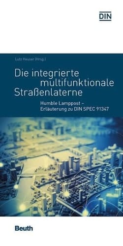 Die integrierte multifunktionale Straßenlaterne Humble Lamppost Erläuterung zu DIN SPEC 91347