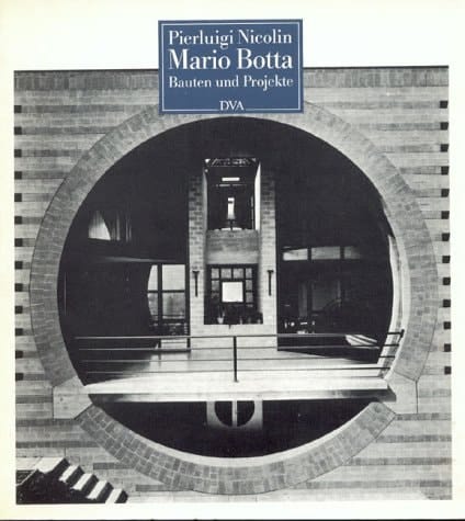 Mario Botta Bauten und Projekte 1961-1982
