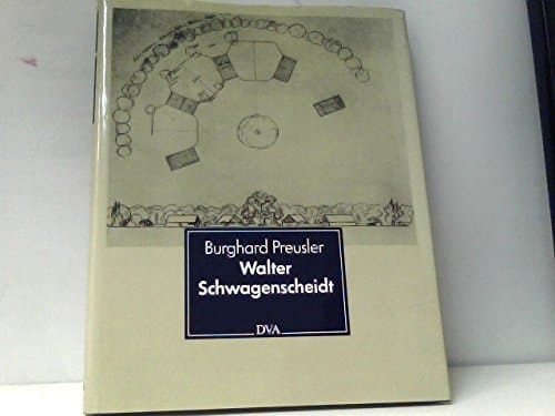 Walter Schwagenscheidt 1886-1968