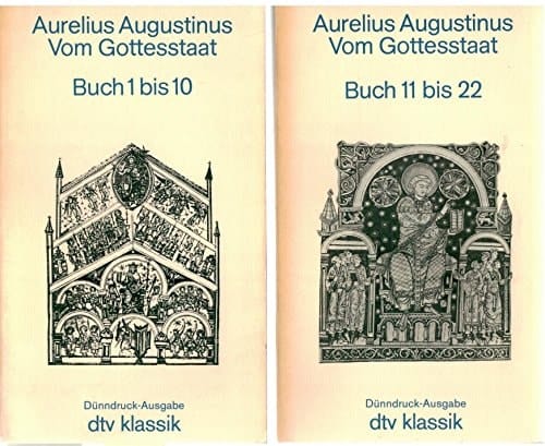 Vom Gottesstaat Buch 11/22