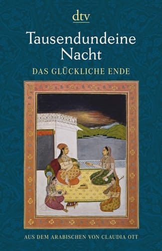 Tausendundeine Nacht das glückliche Ende