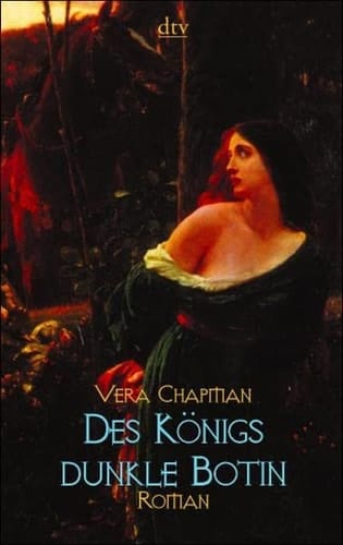 Des Königs dunkle Botin Roman