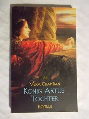 König Artus' Tochter Roman