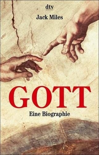 Gott eine Biographie