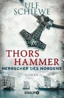 Herrscher des Nordens - Thors Hammer Roman | Historischer Roman