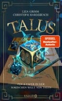 Talus - Pen & Paper in der magischen Welt von Talus Von Spiegel-Bestseller-Autorin Liza Grimm und Rollenspiel-Experte Christoph Hardebusch