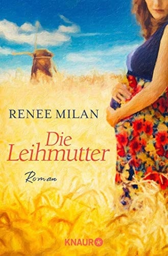 Die Leihmutter Roman