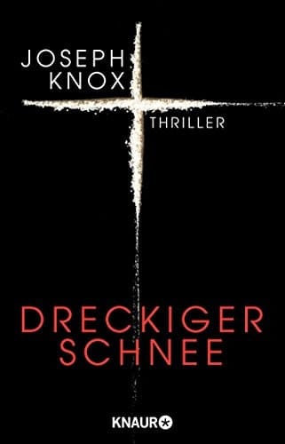 Dreckiger Schnee Thriller