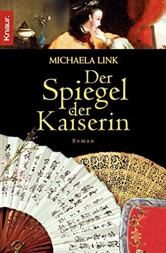 Der Spiegel der Kaiserin Roman
