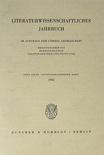 Literaturwissenschaftliches Jahrbuch 25. Band (1984)