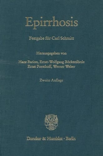 Epirrhosis: Festgabe Fur Carl Schmitt Zum 8. Geburtstag (German Edition)