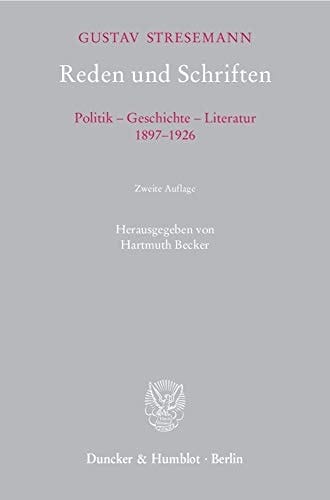 Reden und Schriften Politik - Geschichte - Literatur, 1897 - 1926