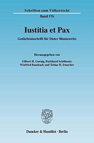 Iustitia et pax Gedächtnisschrift für Dieter Blumenwitz