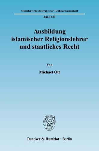 Ausbildung islamischer Religionslehrer und staatliches Recht