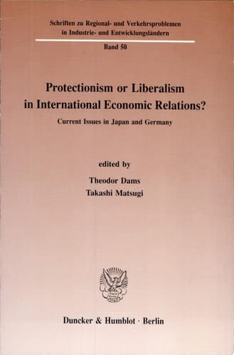 Protectionism or liberalism in international economic relations?