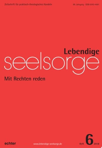 Lebendige Seelsorge 6/2018 Mit Rechten reden