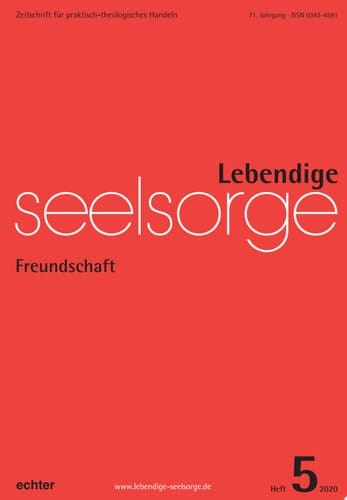 Lebendige Seelsorge 5/2020 Freundschaft