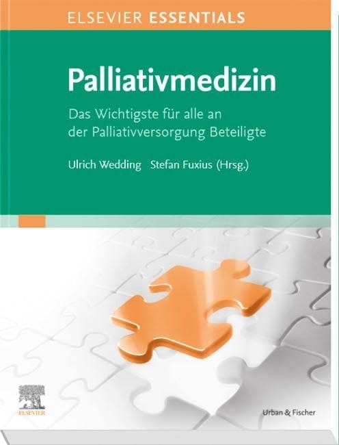 Elsevier Essentials Palliativmedizin das Wichtigste für alle an der Palliativversorgung Beteiligte
