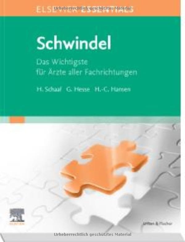 ELSEVIER ESSENTIALS Schwindel Das Wichtigste für Ärzte aller Fachrichtungen