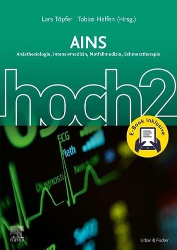 AINS hoch2 + E-Book Anästhesie Intensivmedizin Notfallmedizin Schmerztherapie