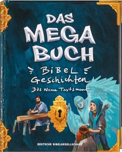 Das Mega-Buch Bibelgeschichten - das Neue Testament