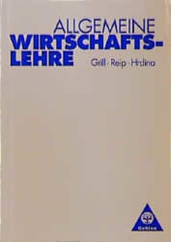 Allgemeine Wirtschaftslehre Hauptbd.