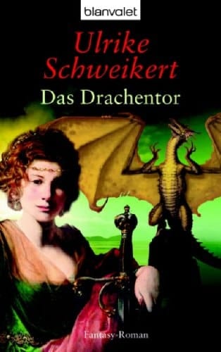 Das Drachentor Fantasy-Roman