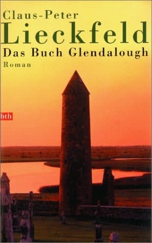 Das Buch Glendalough Roman