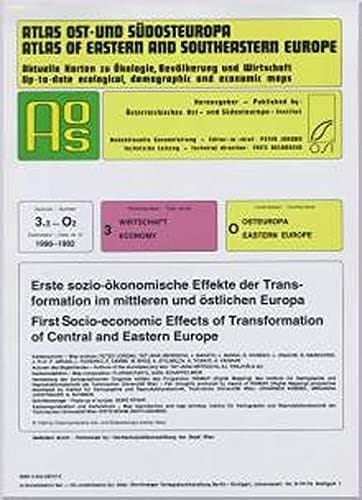Erste Sozio-Okonomische Effekte Der Transformation Im Mittleren Und Ostlichen Europa = First Socio-Economic Effects of Transformation of Central and Eastern Europe