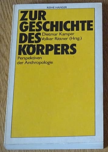 Zur Geschichte des Körpers