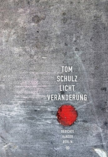 Lichtveränderung Gedichte